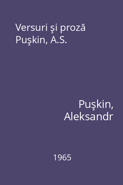 Versuri şi proză Puşkin, A.S.
