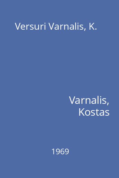 Versuri Varnalis, K.