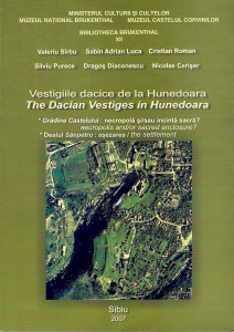 Vestigiile dacice de la Hunedoara = The Dacian vestiges in Hunedoara