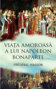 Viaţa amoroasă a lui Napoleon Bonaparte