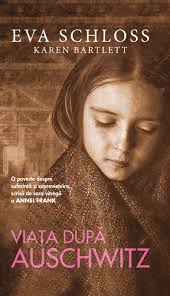 Viaţa după Auschwitz : o poveste despre suferinţă şi supravieţuire, scrisă de sora vitregă a lui Anne Frank