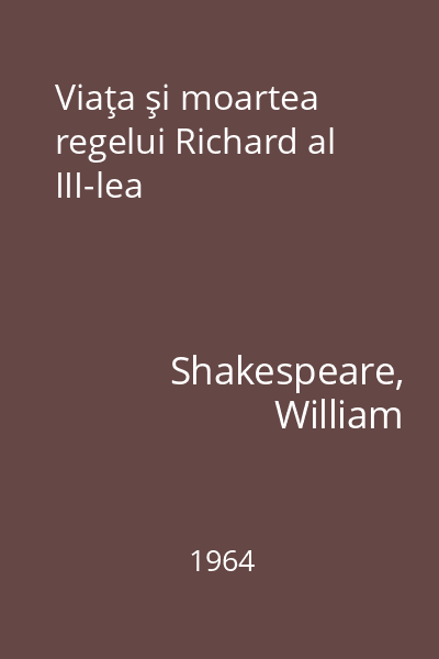 Viaţa şi moartea regelui Richard al III-lea