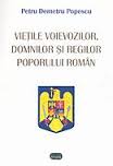Vieţile voievozilor, domnilor şi regilor poporului român