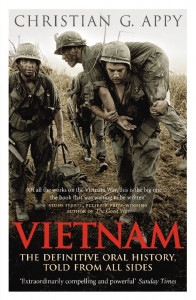 Vietnam : the definitive oral history told from all sides