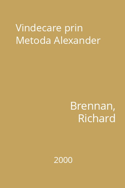 Vindecare prin Metoda Alexander