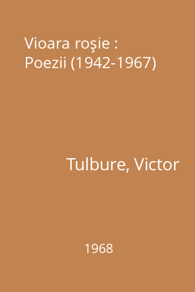 Vioara roşie : Poezii (1942-1967)