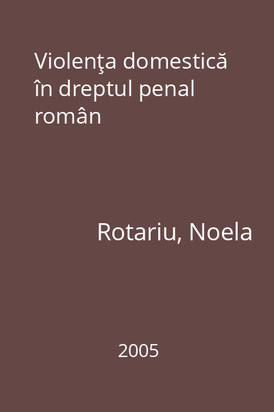 Violenţa domestică în dreptul penal român