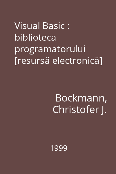 Visual Basic : biblioteca programatorului [resursă electronică]