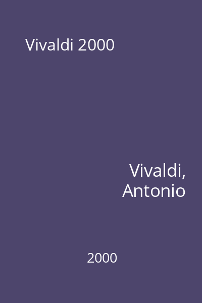 Vivaldi 2000