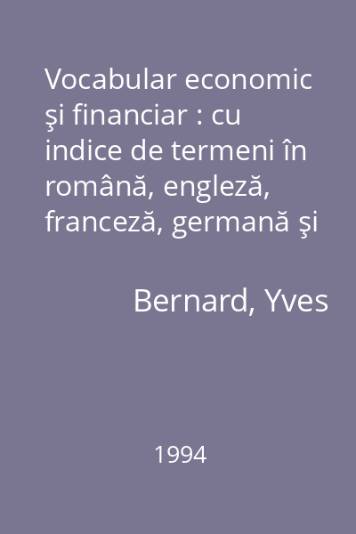 Vocabular economic şi financiar : cu indice de termeni în română, engleză, franceză, germană şi spaniolă