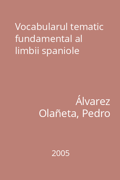 Vocabularul tematic fundamental al limbii spaniole