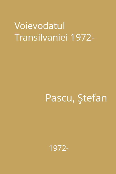 Voievodatul Transilvaniei 1972-