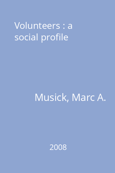 Volunteers : a social profile