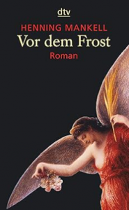 Vor dem Frost : Roman