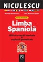 Vrei să ştii dacă ştii... limba spaniolă : 1850 exerciţii rezolvate & explicaţii gramaticale