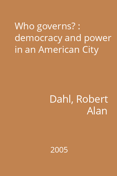 Who governs? : democracy and power in an American City