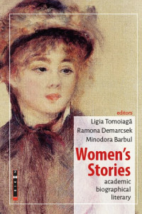 Women's stories : academic, biographical, literary