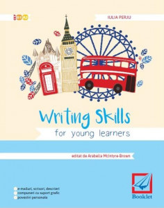 Writing skills for young learners : [caiet de lucru]