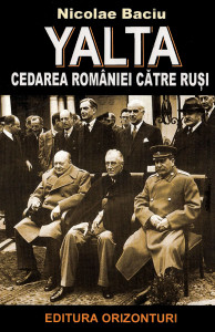 Yalta. Cedarea României către ruşi