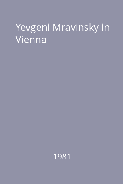Yevgeni Mravinsky in Vienna