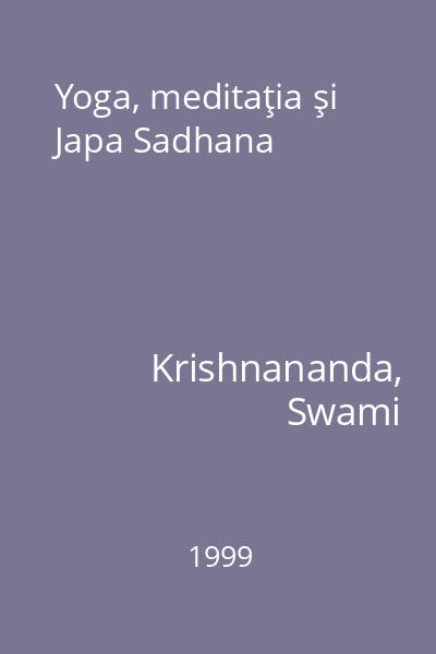 Yoga, meditaţia şi Japa Sadhana