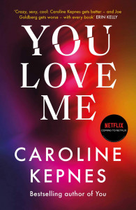 You love me : [novel]