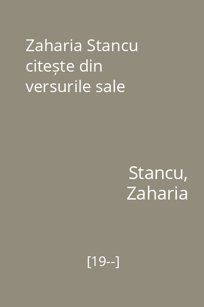 Zaharia Stancu citește din versurile sale