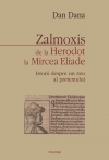 Zalmoxis de la Herodot la Mircea Eliade : istorii despre un zeu al pretextului
