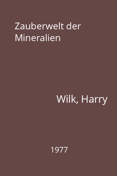 Zauberwelt der Mineralien