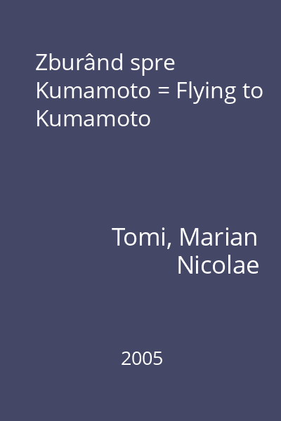 Zburând spre Kumamoto = Flying to Kumamoto