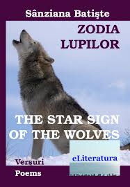 Zodia lupilor : versuri = The star sign of the wolves : poems