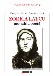 Zorica Laţcu, monahia poetă